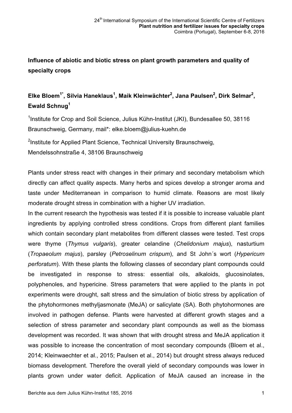 Influence of Abiotic and Biotic Stress on Plant Growth Parameters and Quality of Specialty Crops