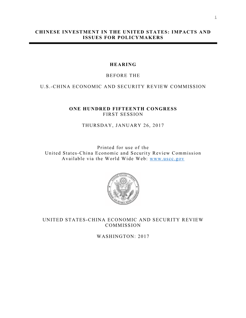 I CHINESE INVESTMENT in the UNITED STATES: IMPACTS AND