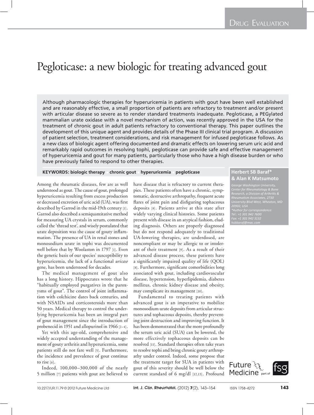 Pegloticase: a New Biologic for Treating Advanced Gout