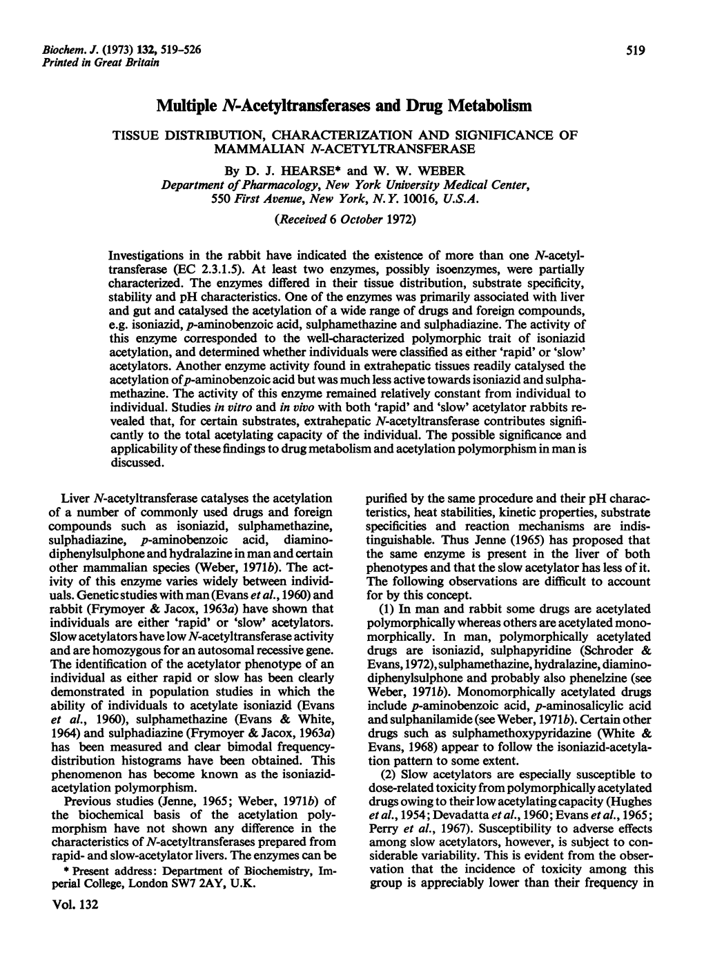 Multiple N-Acetyltransferases and Drug Metabolism TISSUE DISTRIBUTION, CHARACTERIZATION and SIGNIFICANCE of MAMMALIAN N-ACETYLTRANSFERASE by D