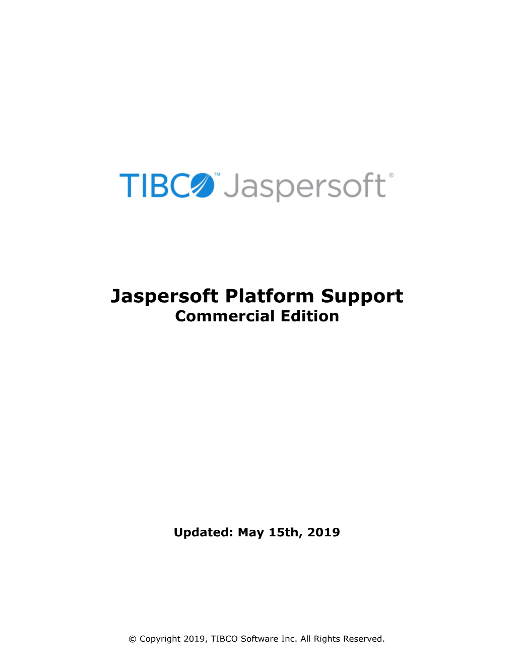 Jaspersoft Platform Support Commercial Edition