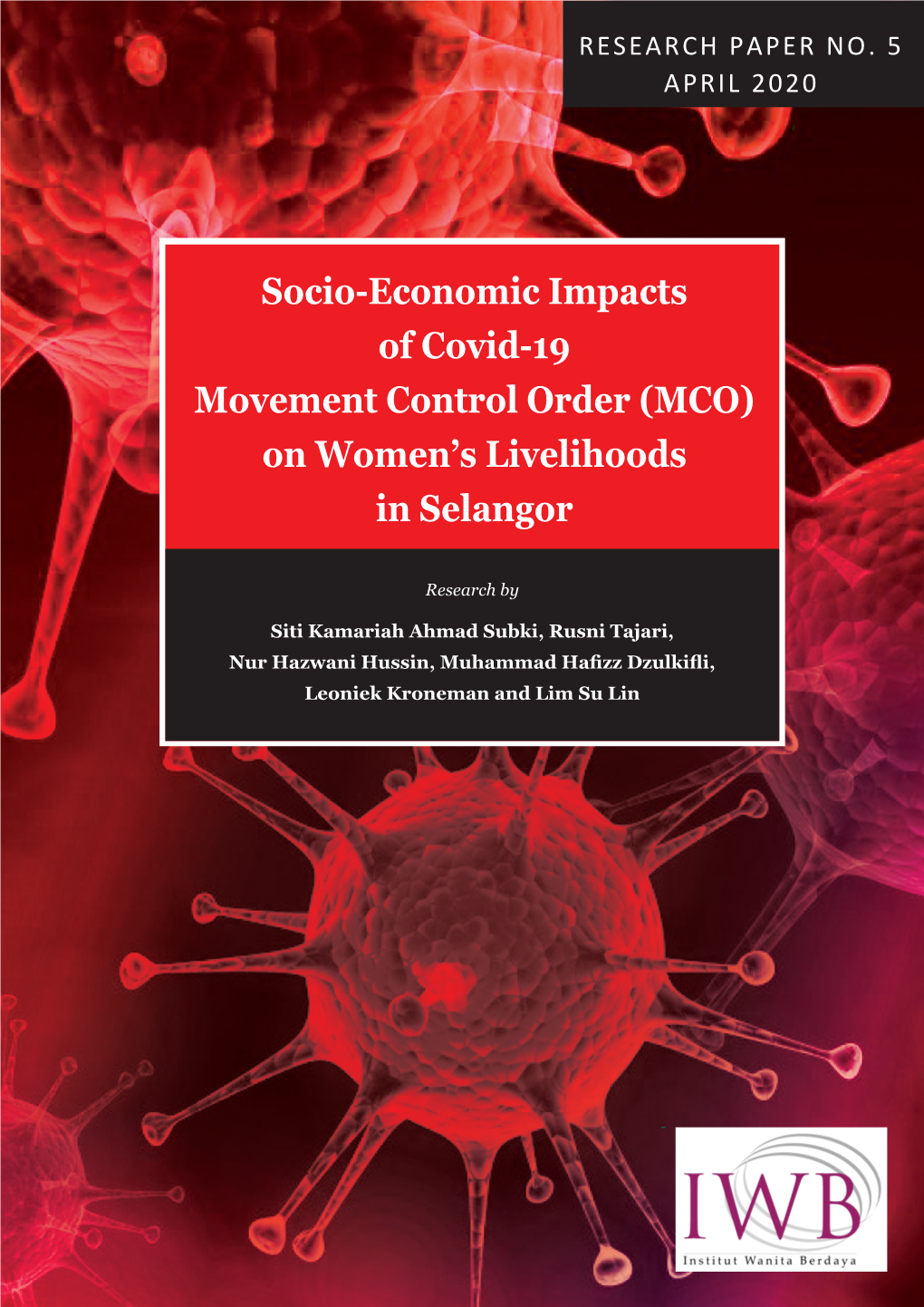 Socio-Economic Impacts of Covid-19 Movement Control Order (MCO) on Women’S Livelihoods in Selangor