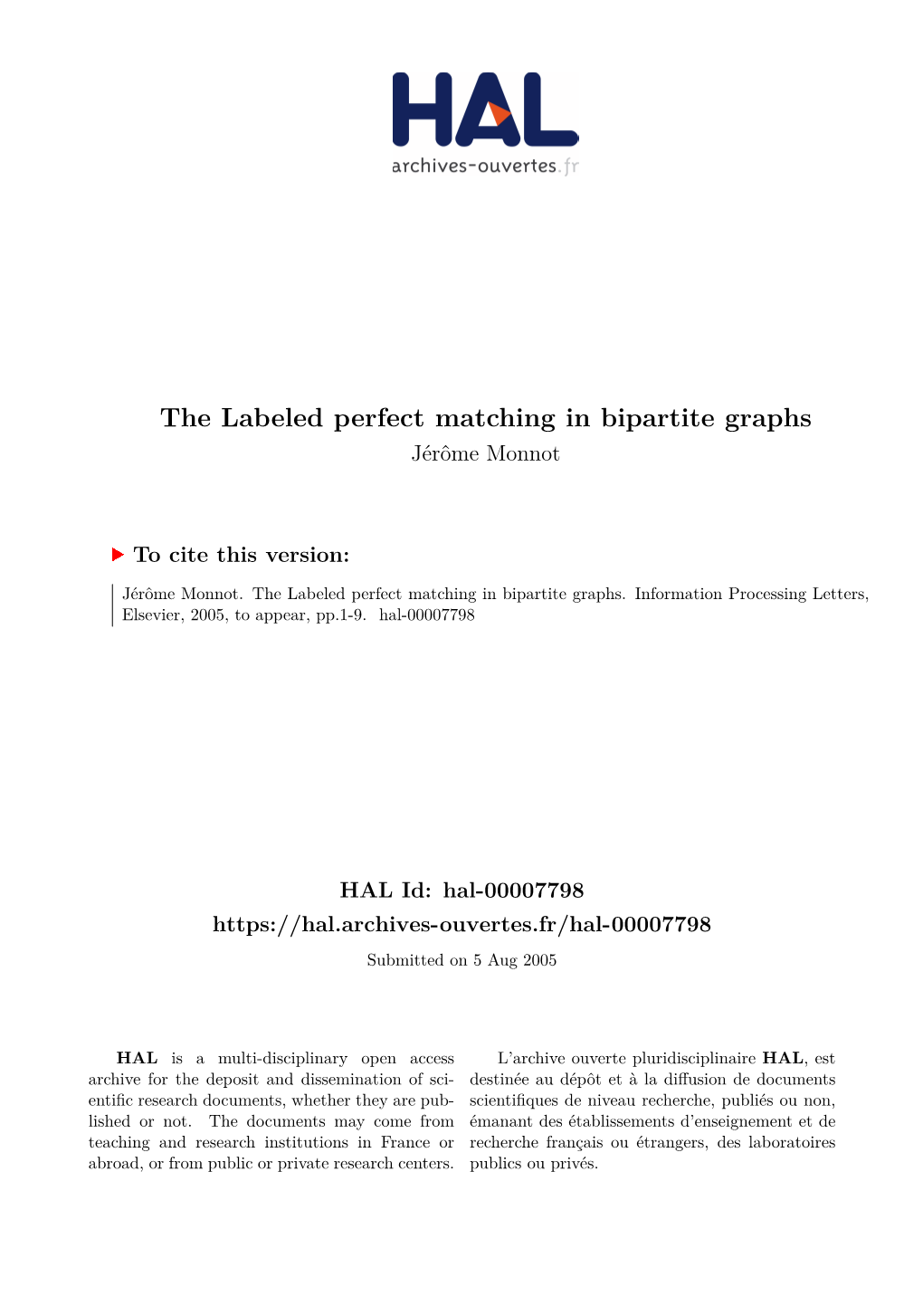 The Labeled Perfect Matching in Bipartite Graphs Jérôme Monnot