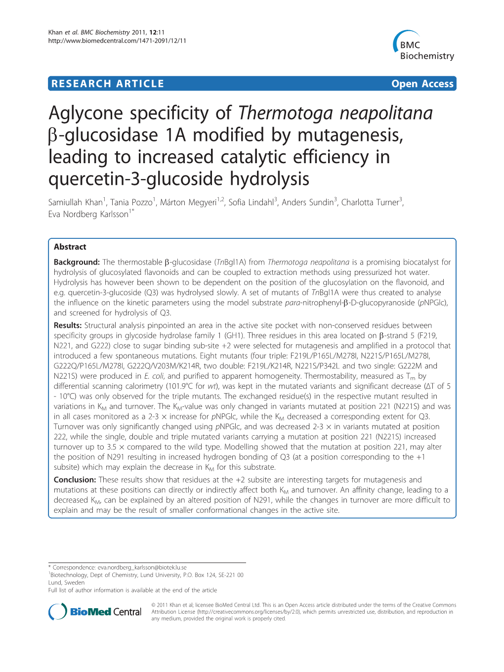 Aglycone Specificity of Thermotoga Neapolitana B-Glucosidase 1A