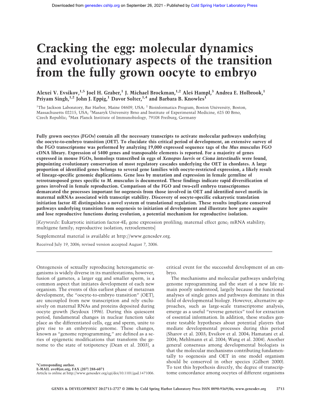 Molecular Dynamics and Evolutionary Aspects of the Transition from the Fully Grown Oocyte to Embryo