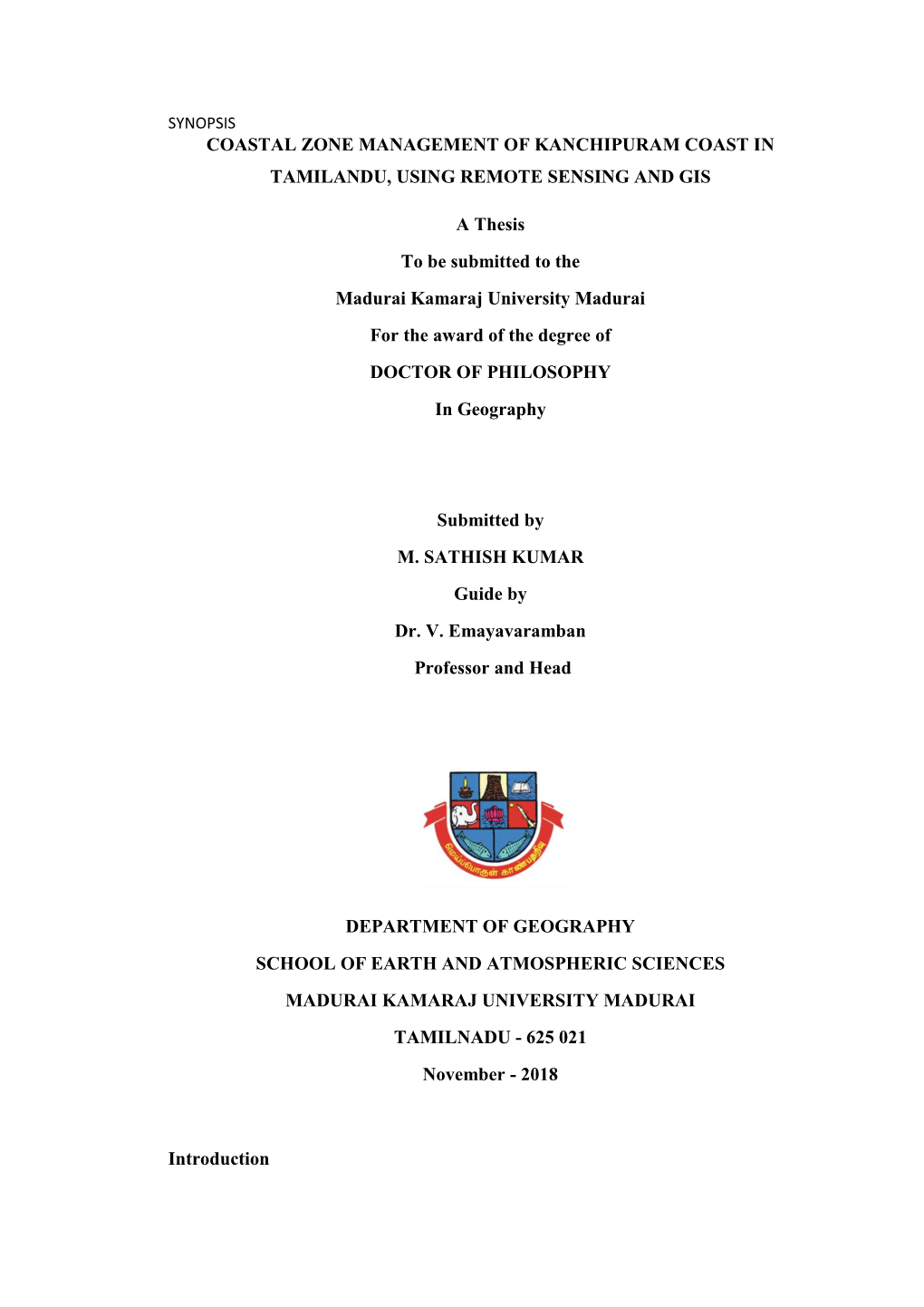 COASTAL ZONE MANAGEMENT of KANCHIPURAM COAST in TAMILANDU, USING REMOTE SENSING and GIS a Thesis to Be Submitted to the Madur