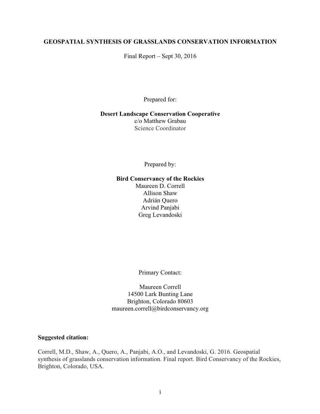 I GEOSPATIAL SYNTHESIS of GRASSLANDS CONSERVATION