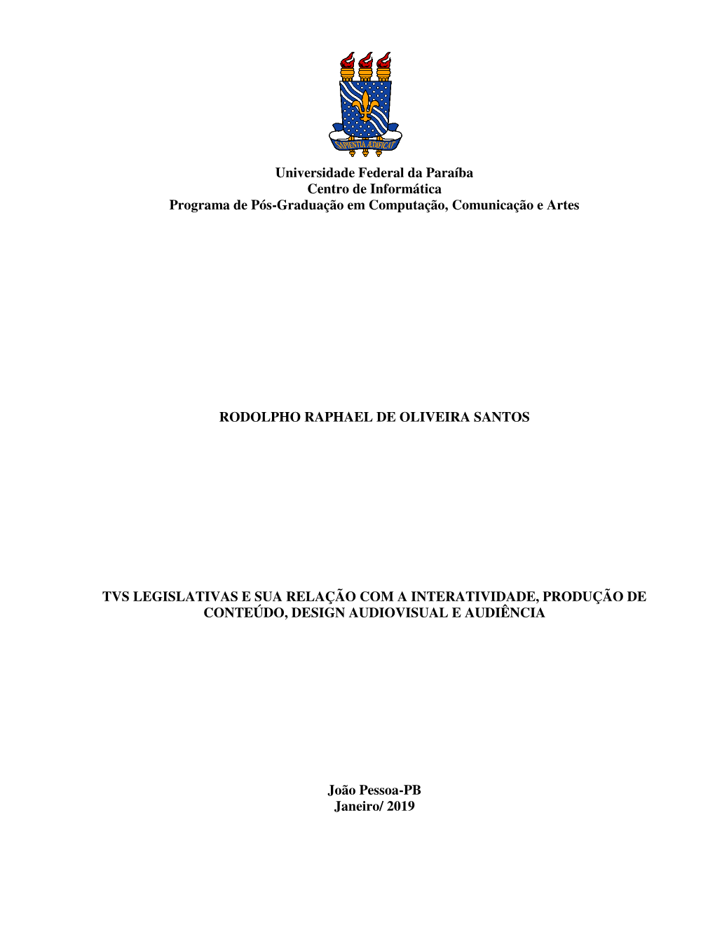 Universidade Federal Da Paraíba Centro De Informática Programa De Pós-Graduação Em Computação, Comunicação E Artes