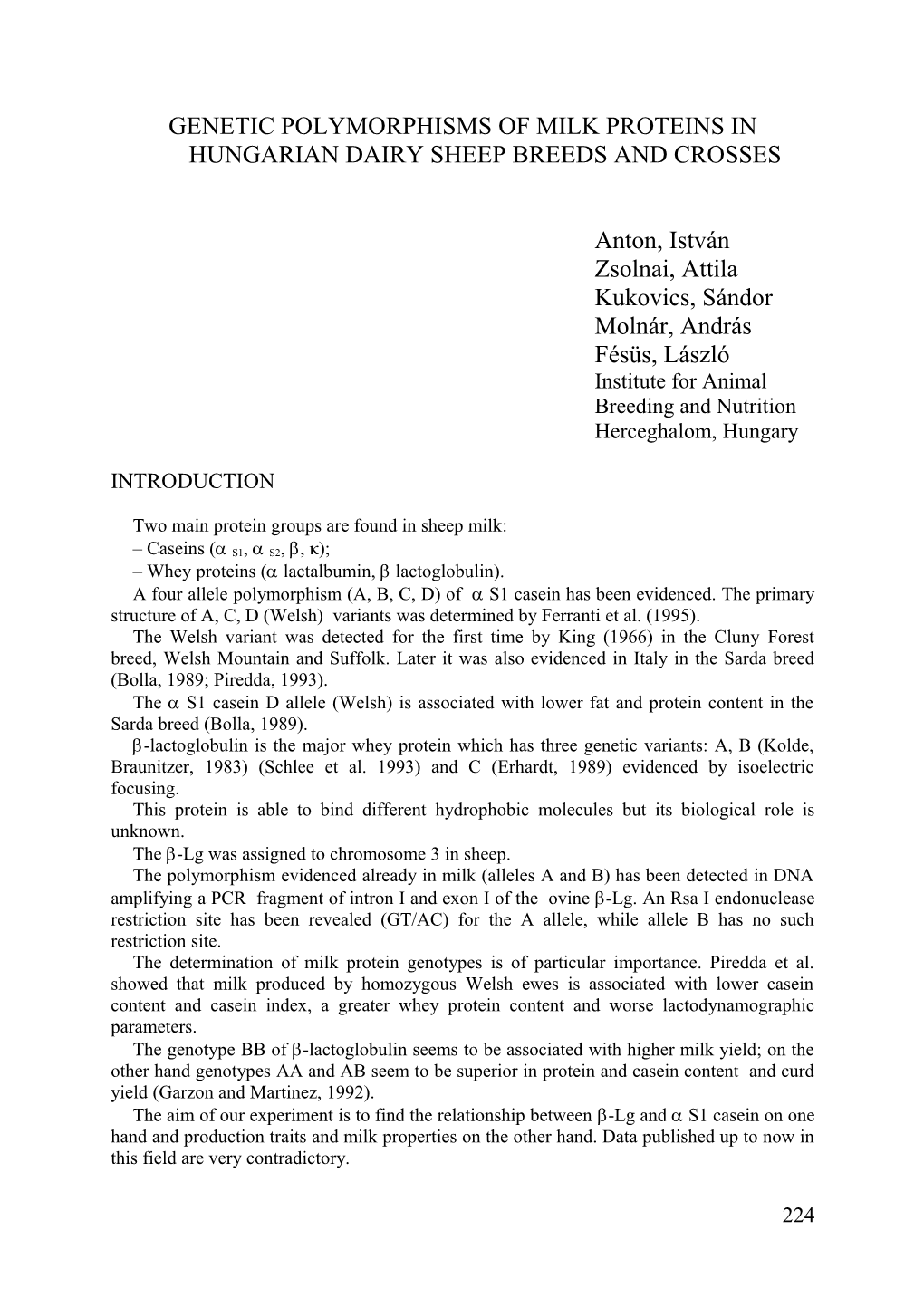 Genetic Polymorphisms of Milk Proteins in Hungarian Dairy Sheep Breeds and Crosses