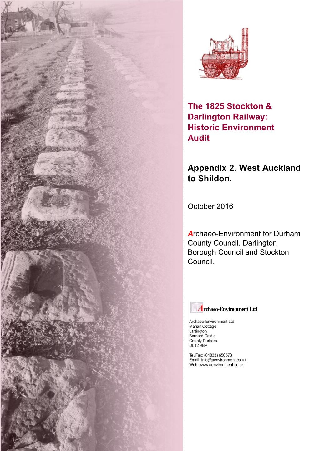 Historic Environment Audit Appendix 2. West Auckland to Shildon