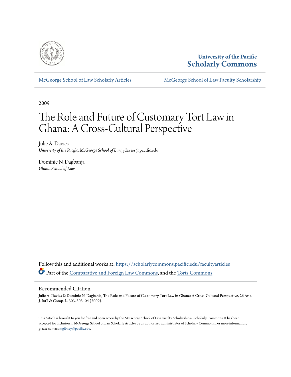 The Role and Future of Customary Tort Law in Ghana: a Cross-Cultural Perspective Julie A