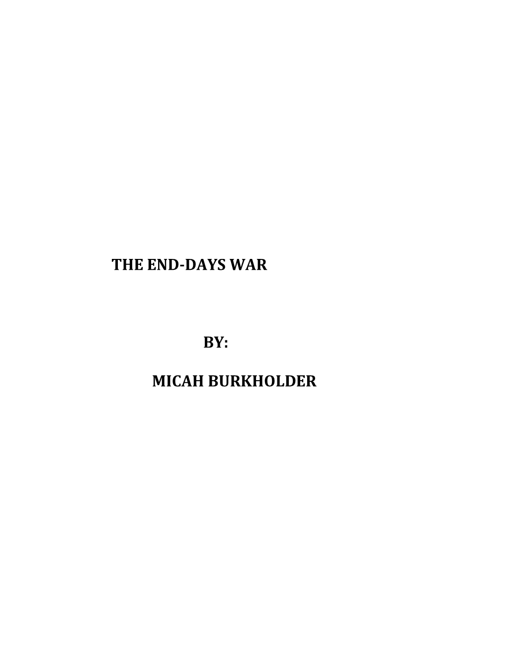 The End-Days War By