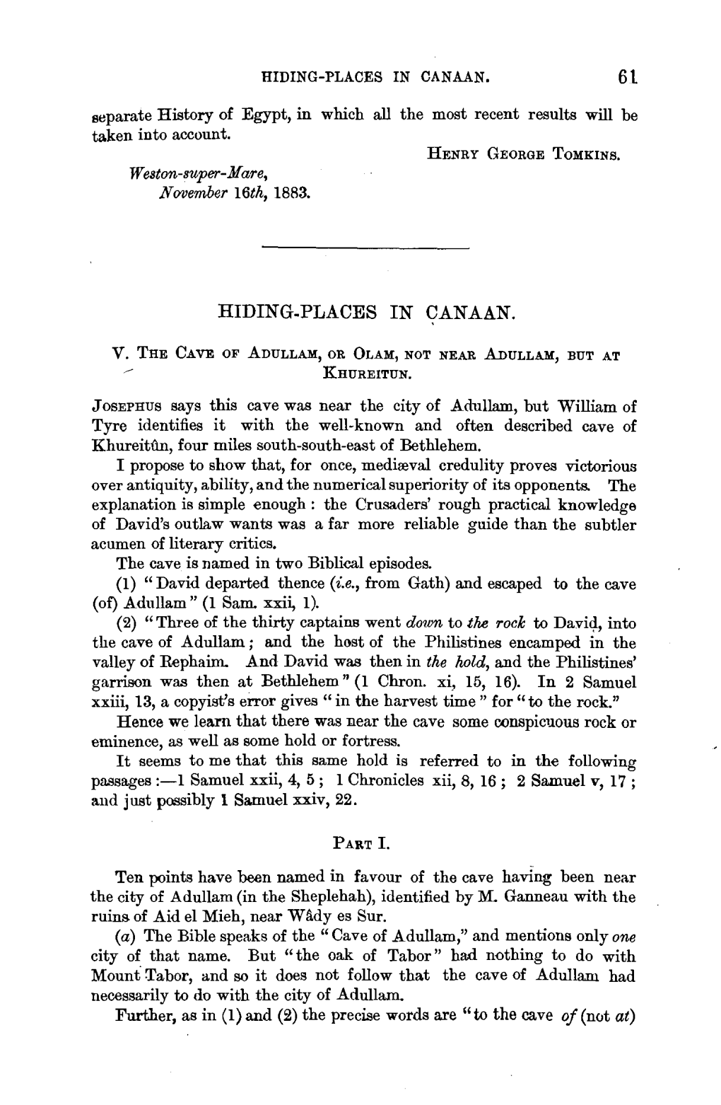 HIDING-PLACES in CANAAN. 61 Separate History of Egypt, in Which All the Most Recent Results Will Be Taken Into Account