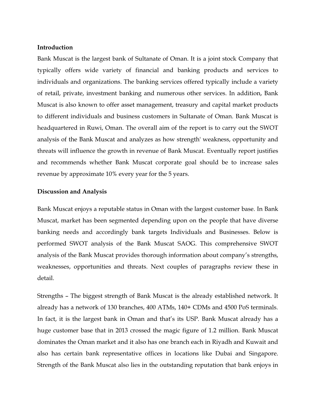 Introduction Bank Muscat Is the Largest Bank of Sultanate of Oman. It Is a Joint Stock Company That Typically Offers Wide Variet