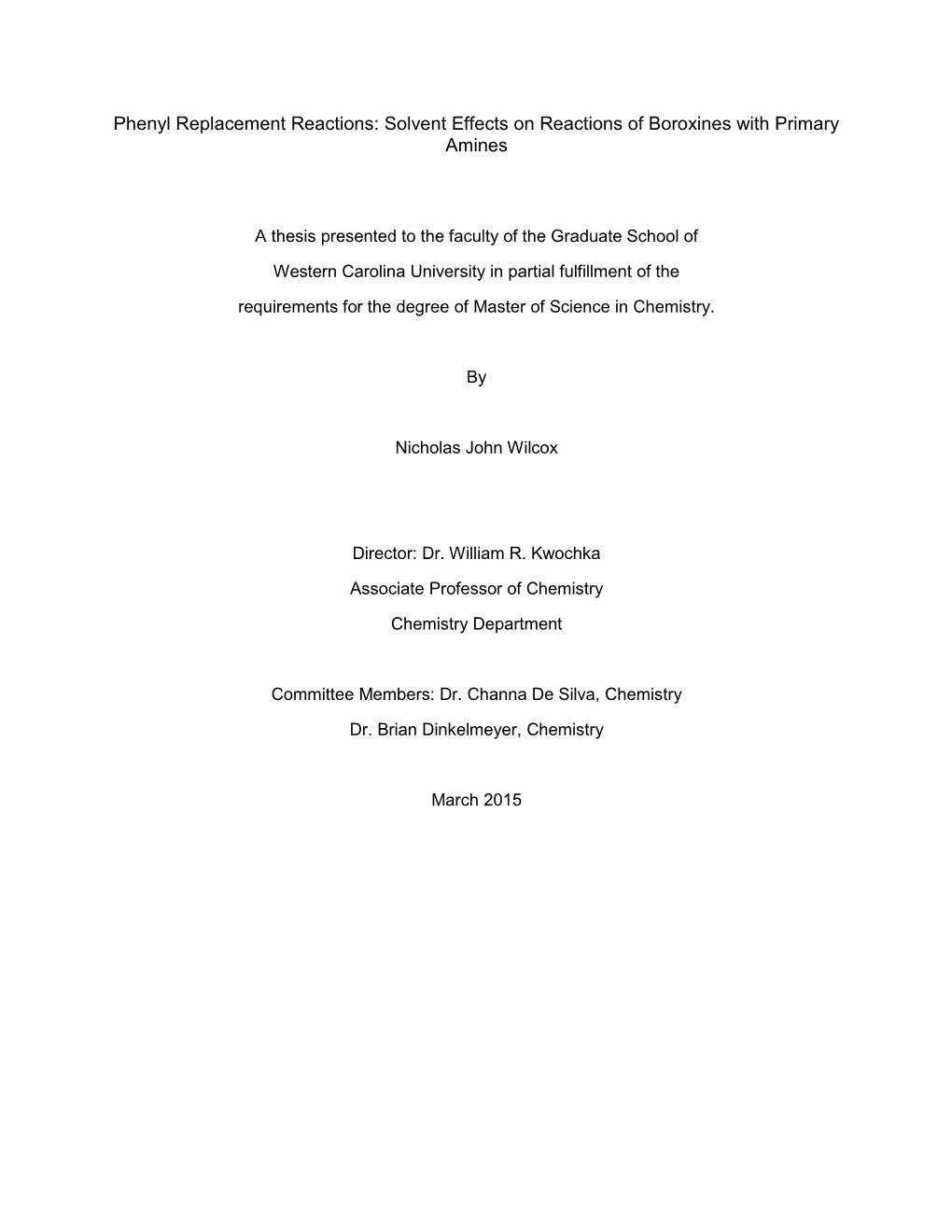 Phenyl Replacement Reactions: Solvent Effects on Reactions of Boroxines with Primary Amines