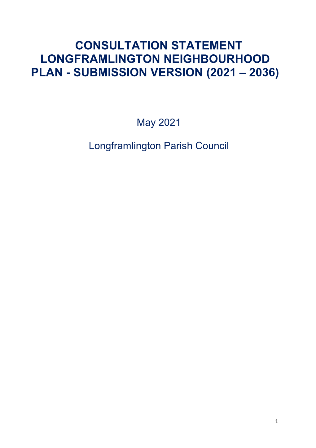 Consultation Statement Longframlington Neighbourhood Plan - Submission Version (2021 – 2036)