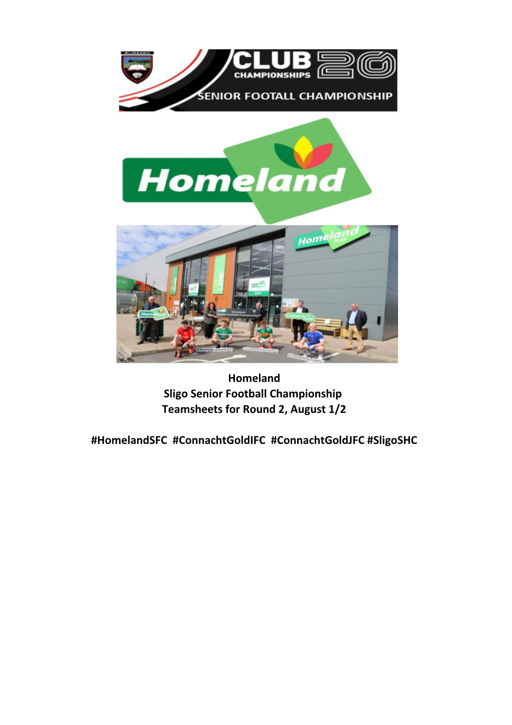 Homeland Sligo Senior Football Championship Teamsheets for Round 2, August 1/2 #Homelandsfc #Connachtgoldifc #Connachtgoldjfc