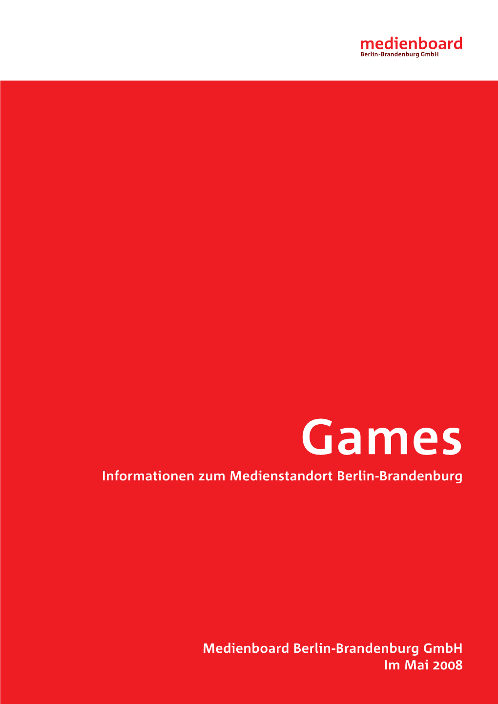 Informationen Zum Medienstandort Berlin-Brandenburg Medienboard