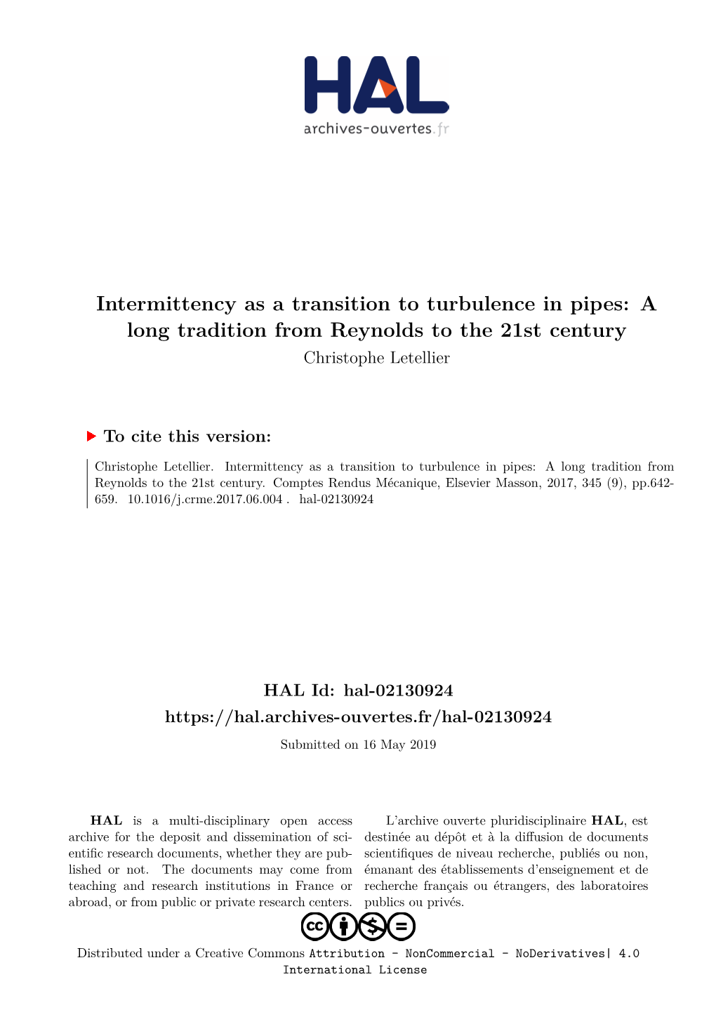 Intermittency As a Transition to Turbulence in Pipes: a Long Tradition from Reynolds to the 21St Century Christophe Letellier