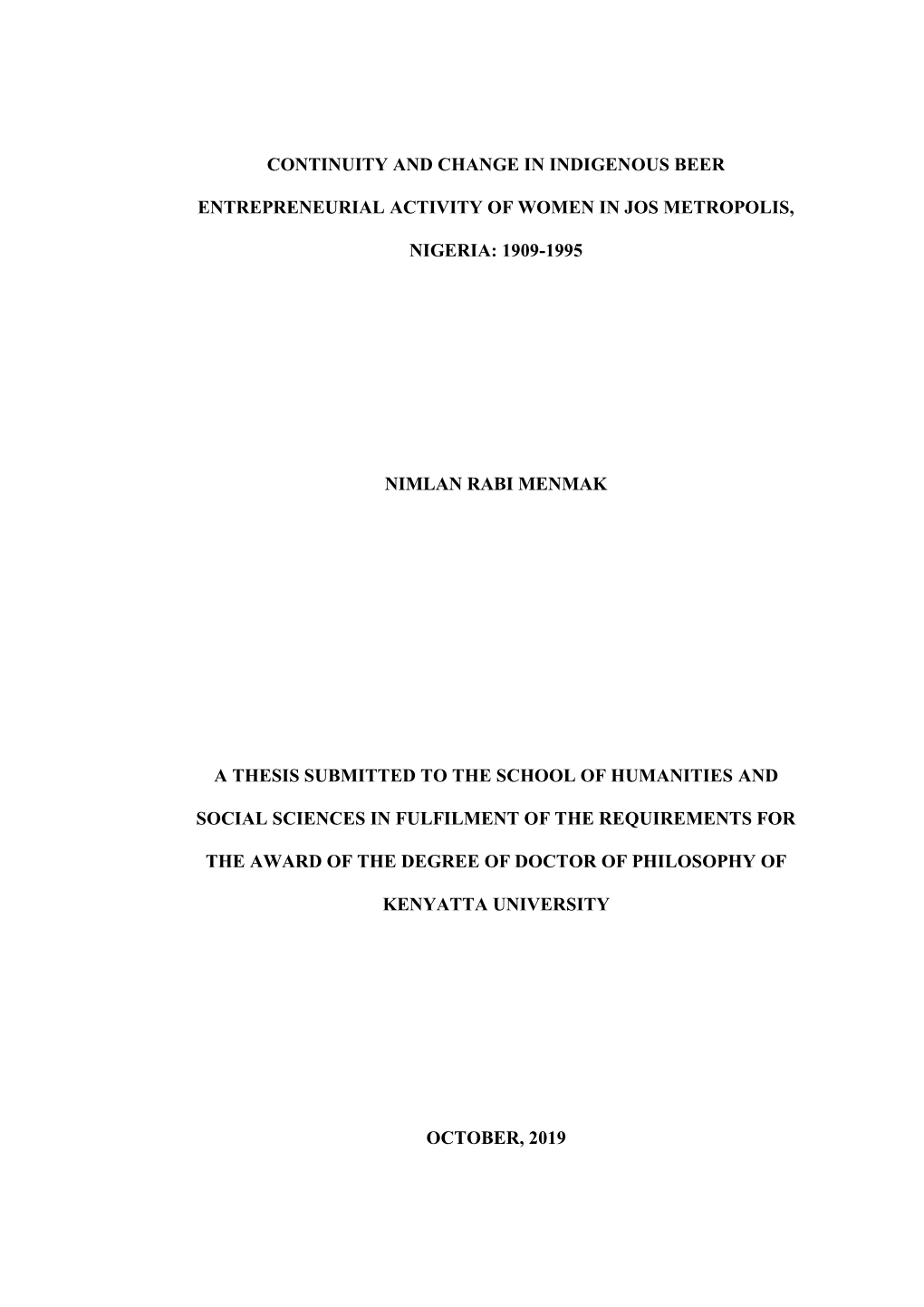 Continuity and Change in Indigenous Beer Entrepreneurial Activity of Women in Jos Metropolis, Nigeria