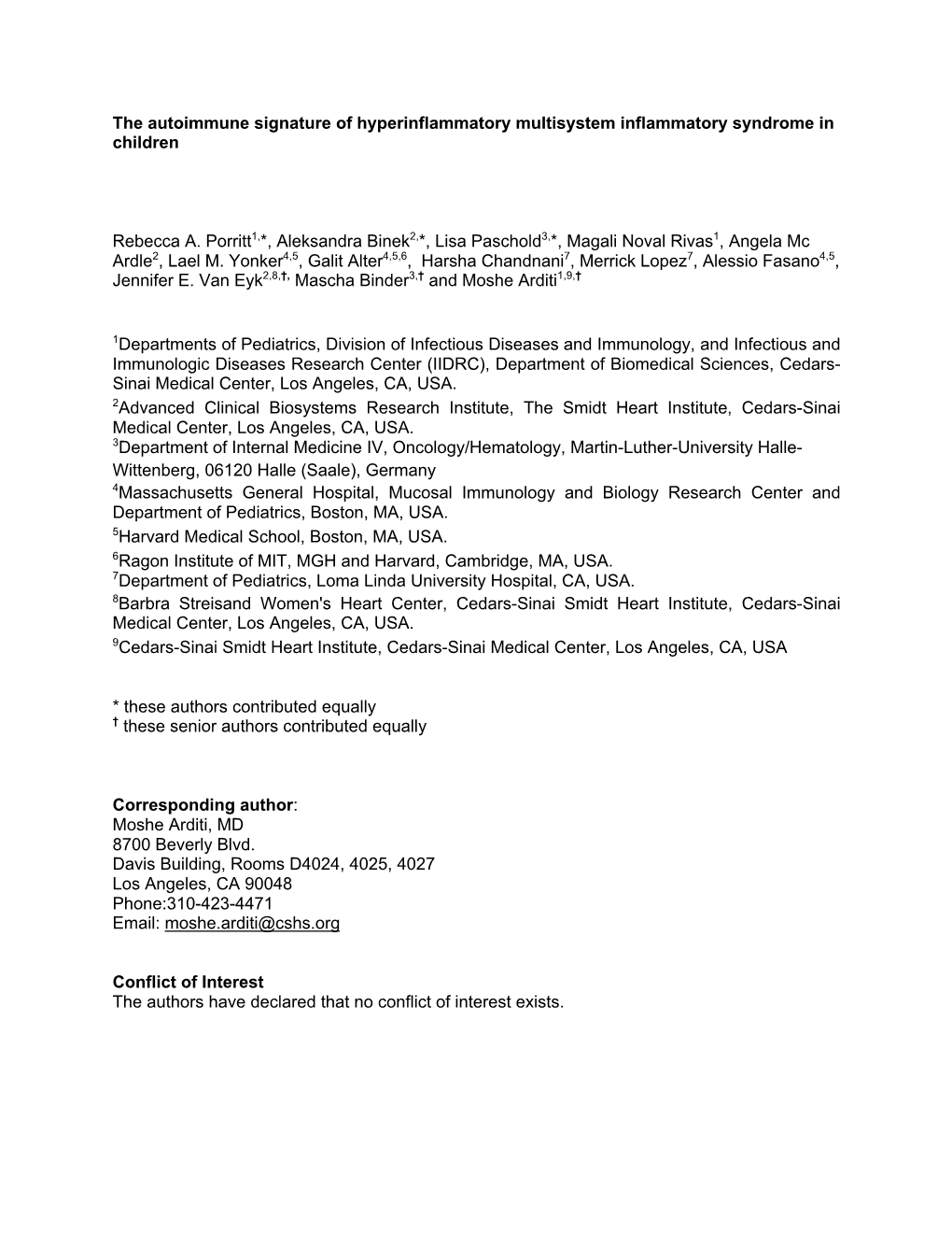 The Autoimmune Signature of Hyperinflammatory Multisystem Inflammatory Syndrome in Children Rebecca A. Porritt1,*, Aleksandra Bi