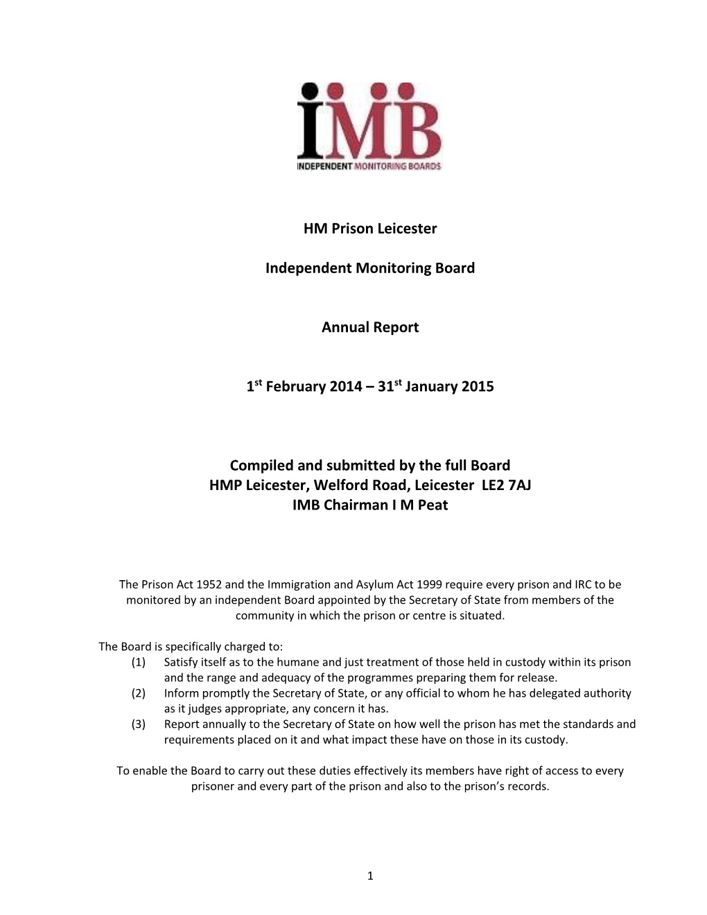 HM Prison Leicester Independent Monitoring Board Annual Report 1St