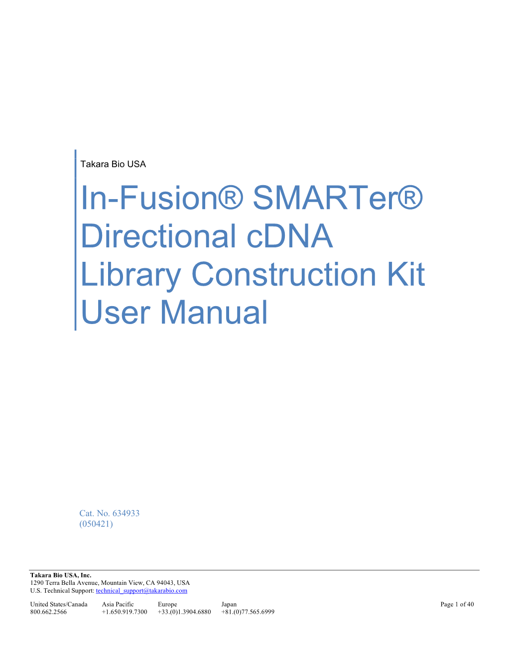 In-Fusion Smarter Directional Cdna Library Construction Kit User Manual Table of Contents I