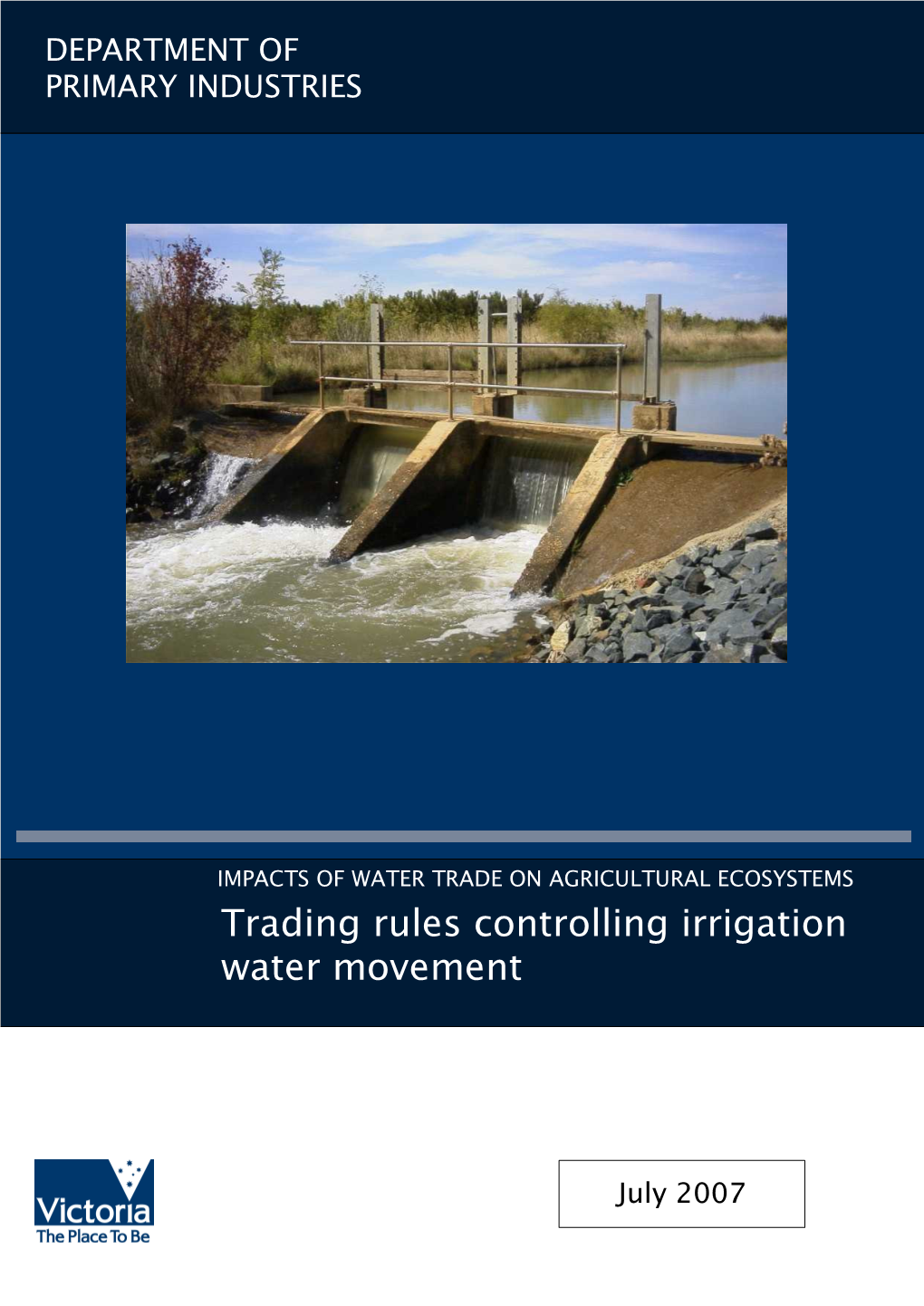 Trading Rules Controlling Irrigation Water Movement