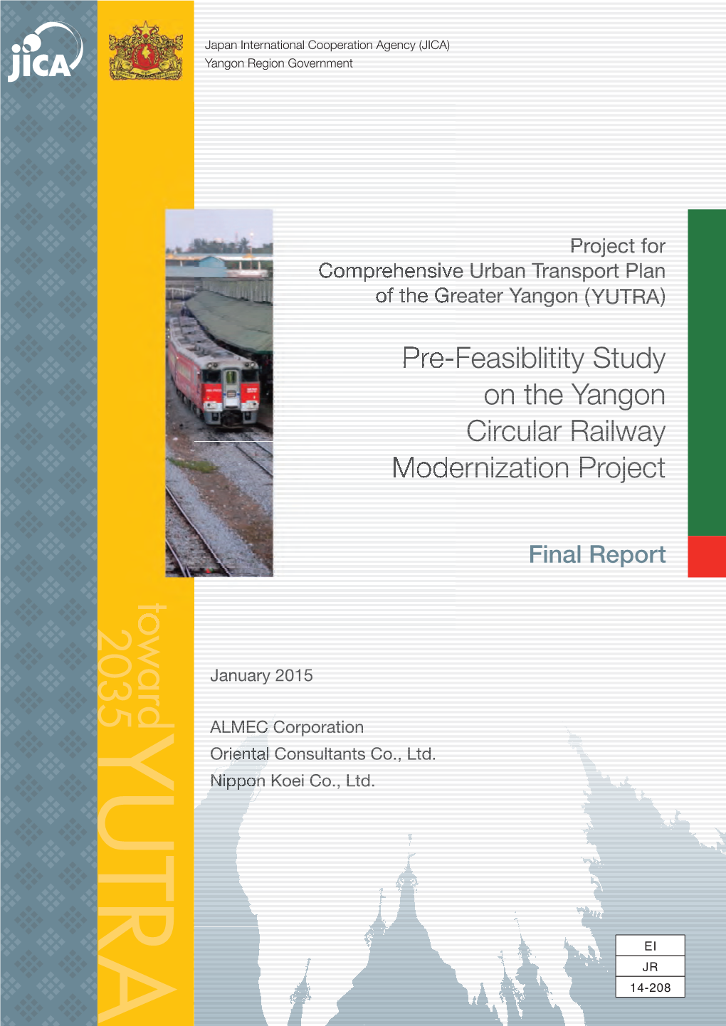 Pre-Feasibility Study on Yangon Circular Railway Modernization Project