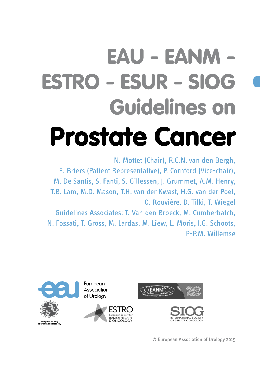 EAU-EANM-ESUR-ESTRO-SIOG Guidelines on Prostate Cancer 2019