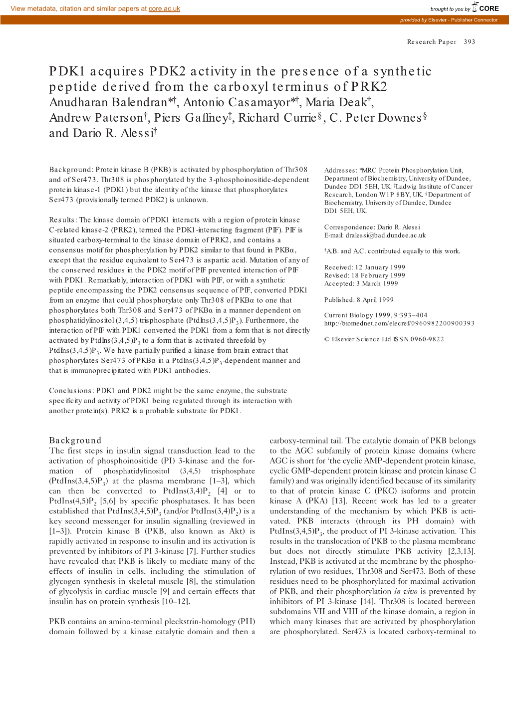 PDK1 Acquires PDK2 Activity in the Presence of a Synthetic Peptide