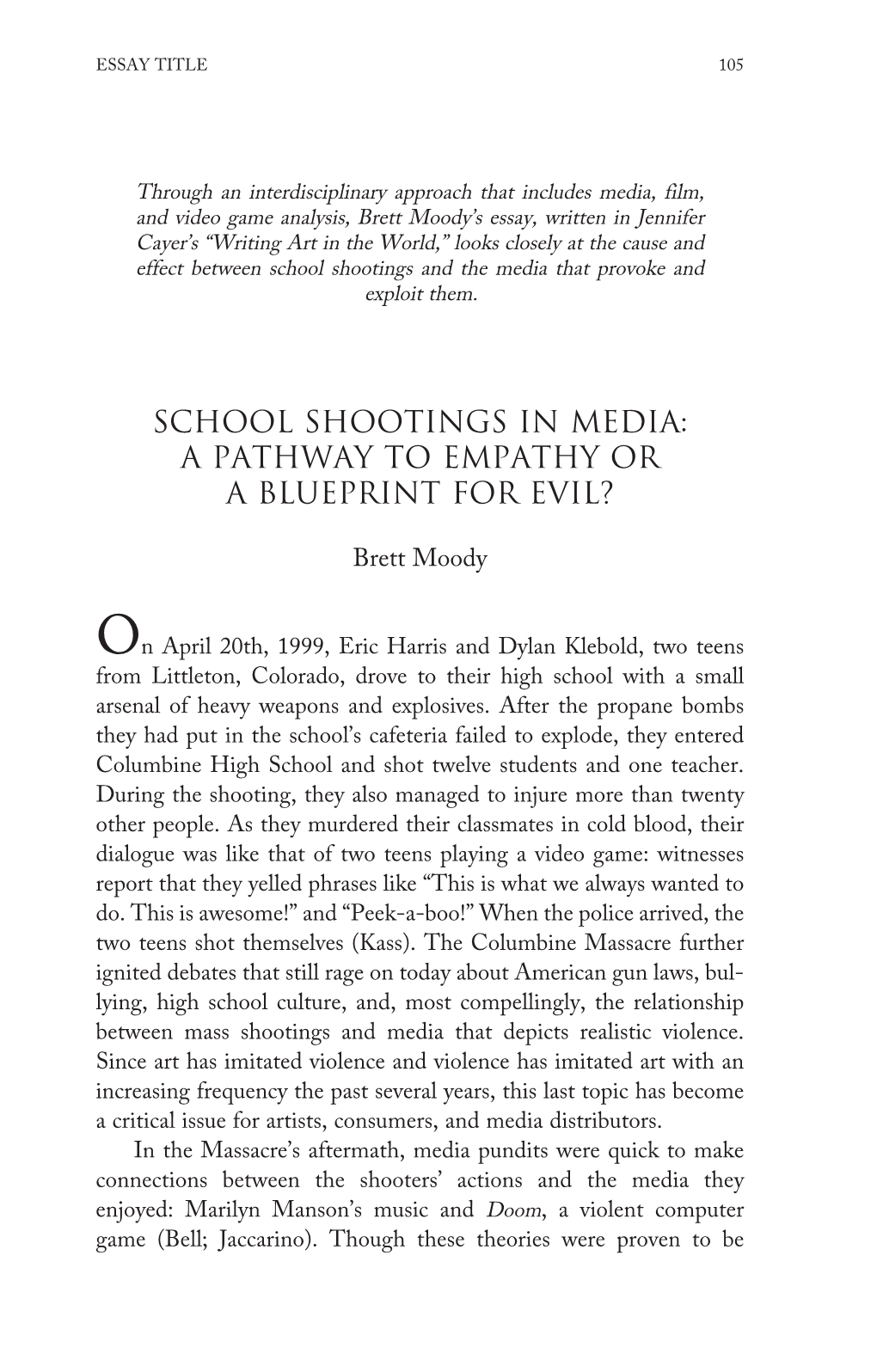 School Shootings in Media: a Pathway to Empathy Or a Blueprint for Evil?