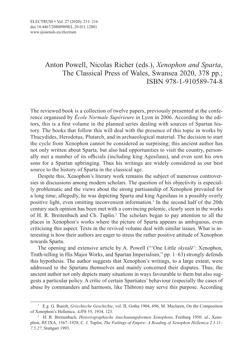 Anton Powell, Nicolas Richer (Eds.), Xenophon and Sparta, the Classical Press of Wales, Swansea 2020, 378 Pp.; ISBN 978-1-910589-74-8