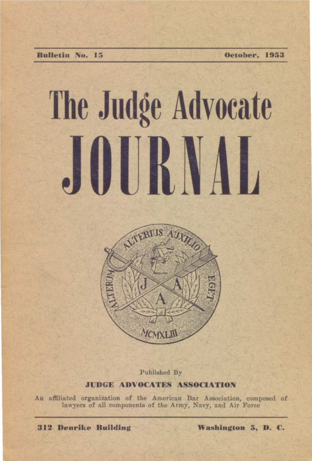 The Judge Advocate Journal, Bulletin No. 15, October, 1953