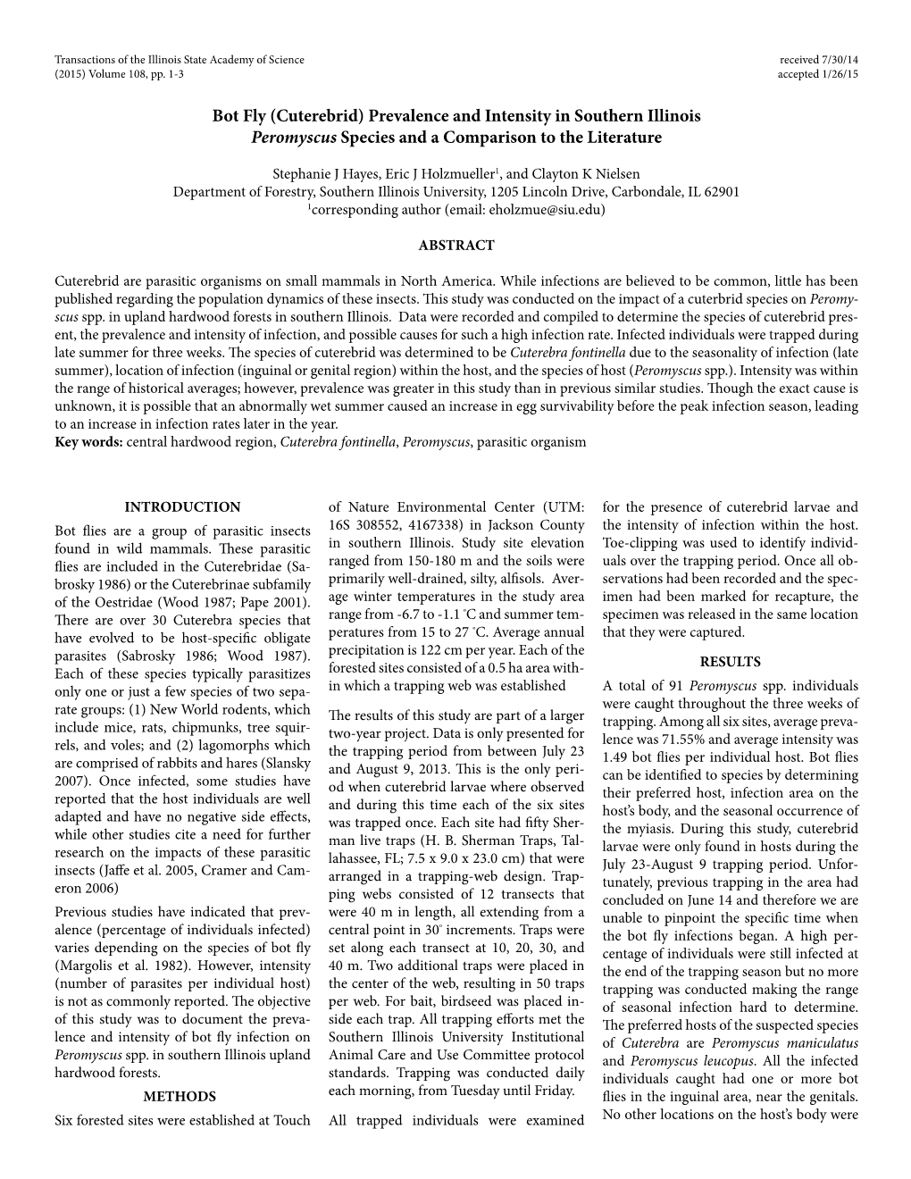 Bot Fly (Cuterebrid) Prevalence and Intensity in Southern Illinois Peromyscus Species and a Comparison to the Literature