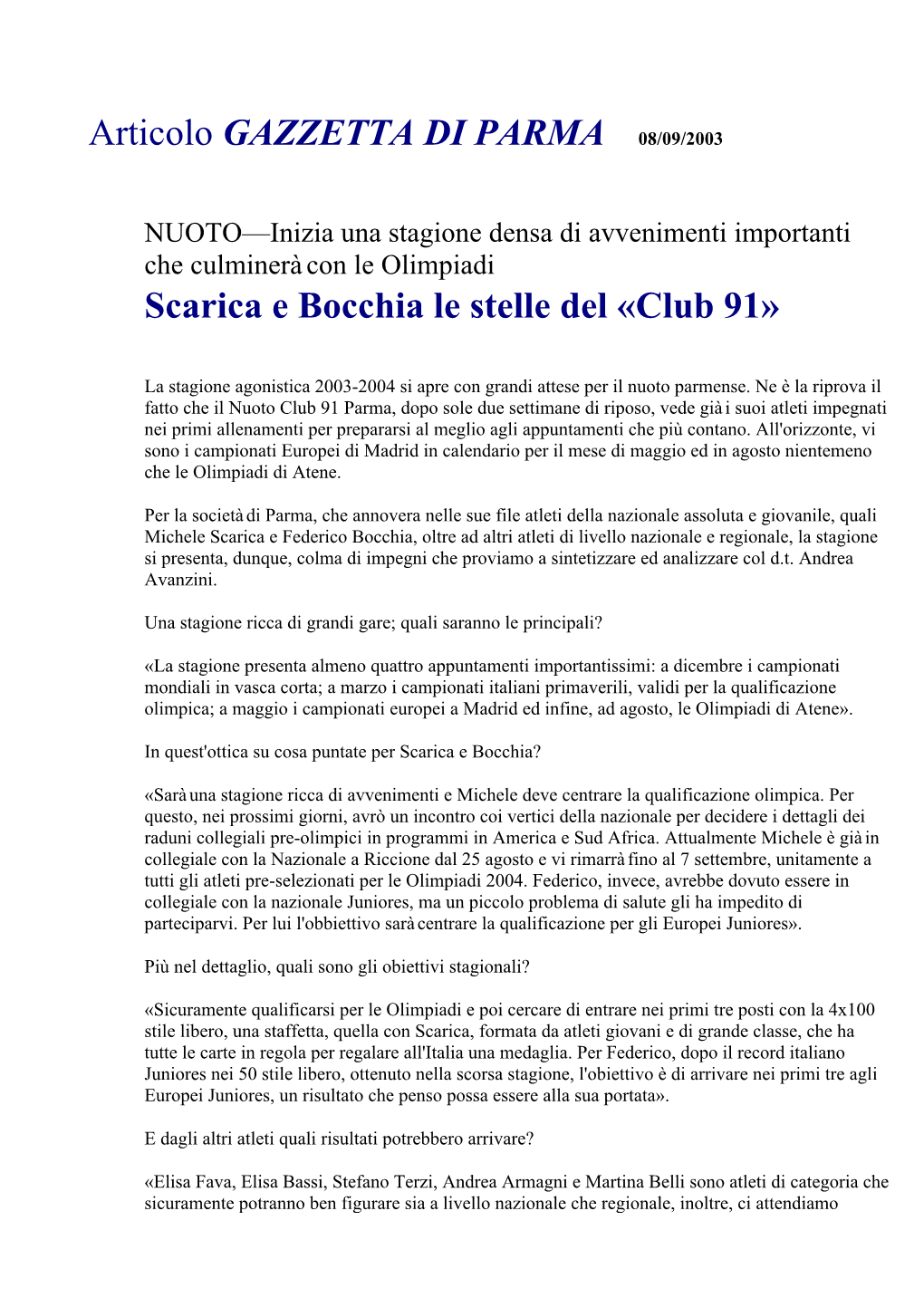 Articolo GAZZETTA DI PARMA 08/09/2003 Scarica E Bocchia Le