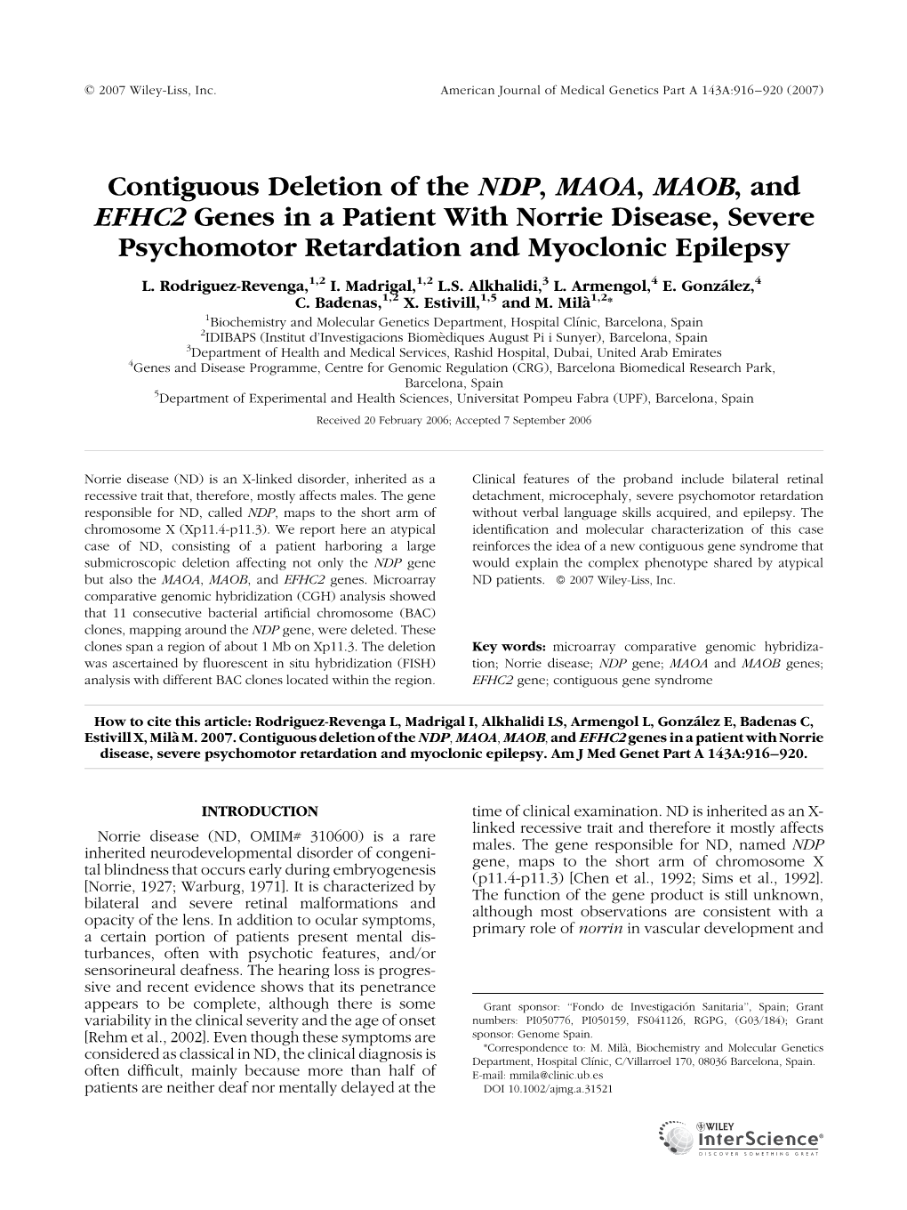 Contiguous Deletion of the NDP, MAOA, MAOB, and EFHC2 Genes in a Patient with Norrie Disease, Severe Psychomotor Retardation and Myoclonic Epilepsy