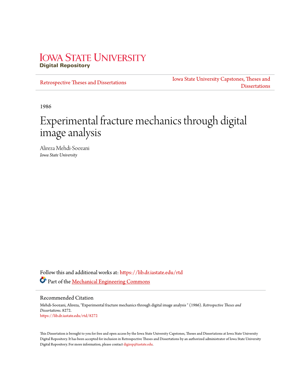 Experimental Fracture Mechanics Through Digital Image Analysis Alireza Mehdi-Soozani Iowa State University