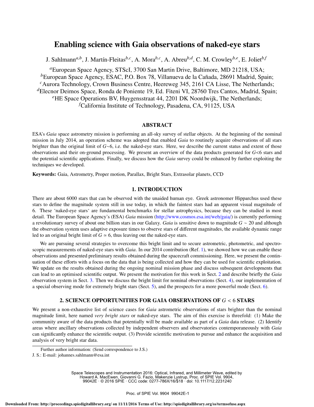 Enabling Science with Gaia Observations of Naked-Eye Stars