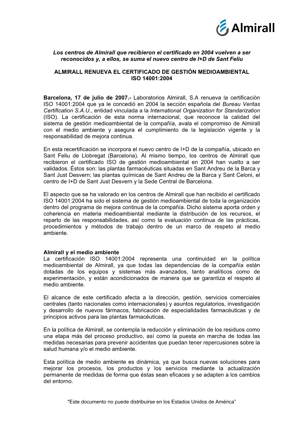 Los Centros De Almirall Que Recibieron El Certificado En 2004 Vuelven a Ser Reconocidos Y, a Ellos, Se Suma El Nuevo Centro De I+D De Sant Feliu