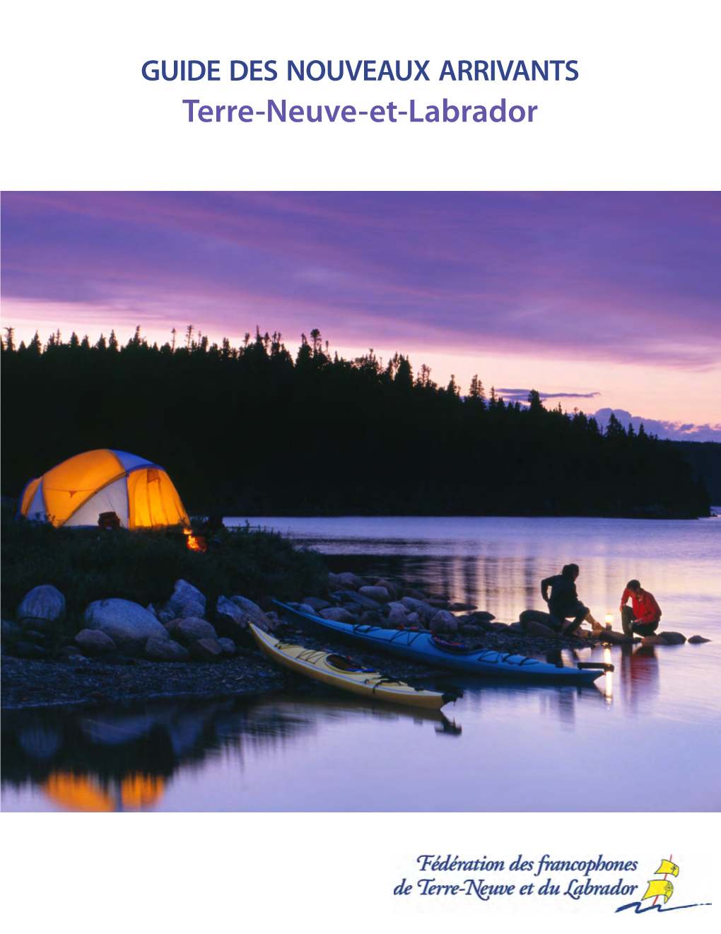 Guide Des Nouveaux Arrivants Terre-Neuve-Et-Labrador