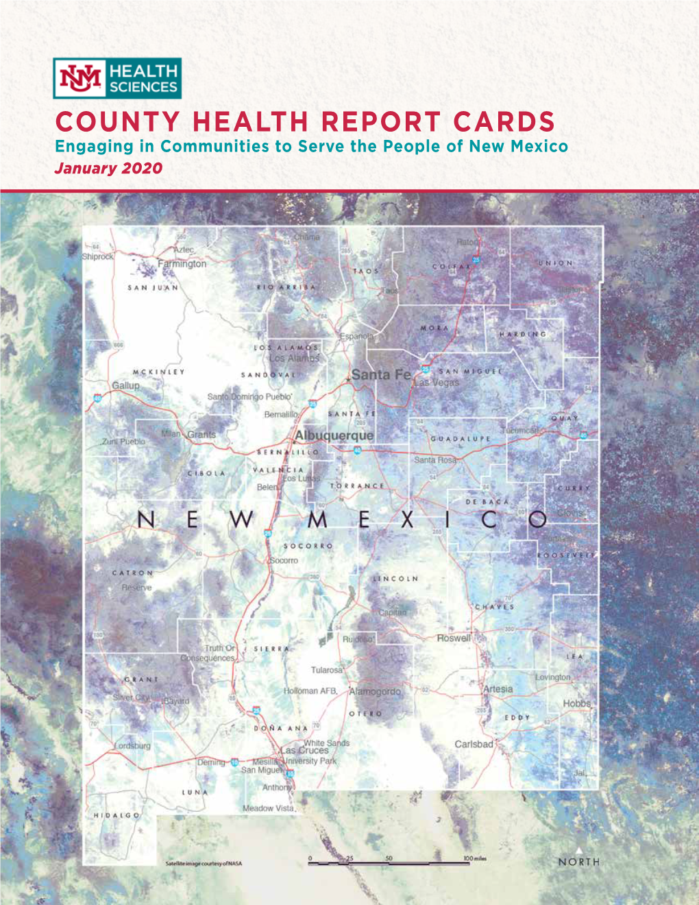 COUNTY HEALTH REPORT CARDS Engaging in Communities to Serve the People of New Mexico January 2020 Selected Background Data: New Mexico - United States