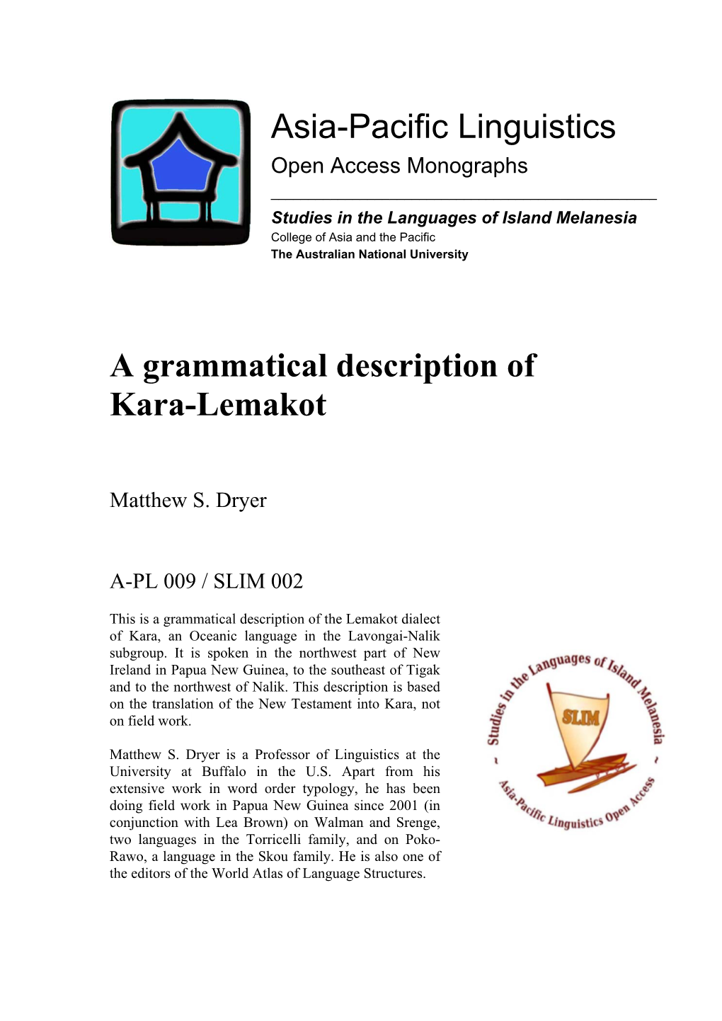 Asia-Pacific Linguistics a Grammatical Description of Kara-Lemakot