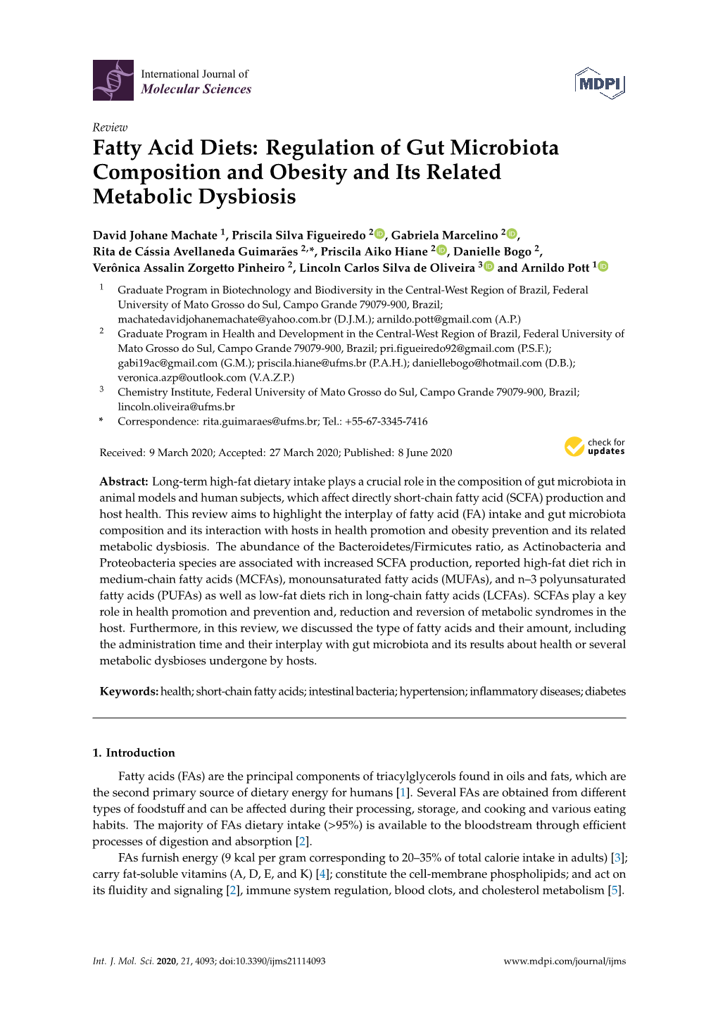 Fatty Acid Diets: Regulation of Gut Microbiota Composition and Obesity and Its Related Metabolic Dysbiosis