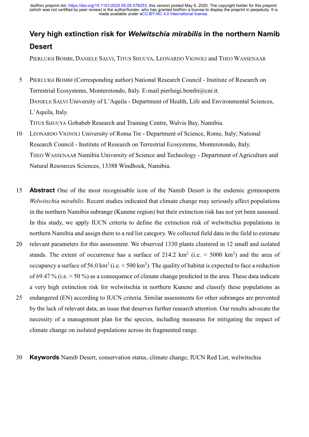 Very High Extinction Risk for Welwitschia Mirabilis in the Northern Namib Desert PIERLUIGI BOMBI, DANIELE SALVI, TITUS SHUUYA, LEONARDO VIGNOLI and THEO WASSENAAR