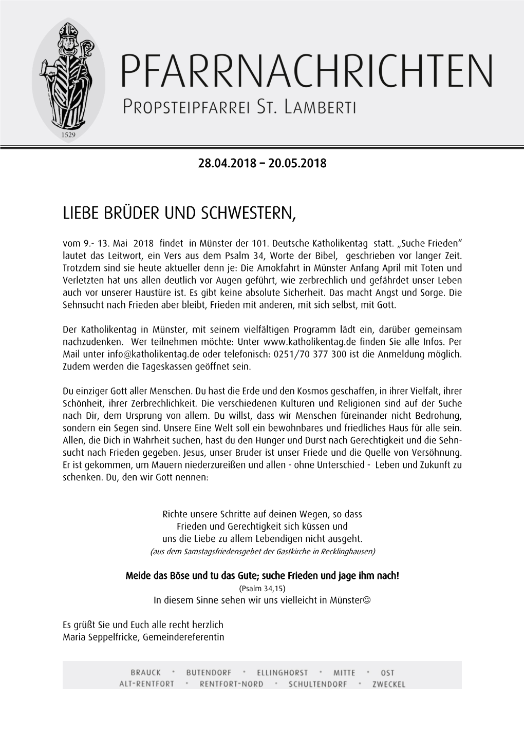 LIEBE BRÜDER UND SCHWESTERN, Vom 9.- 13