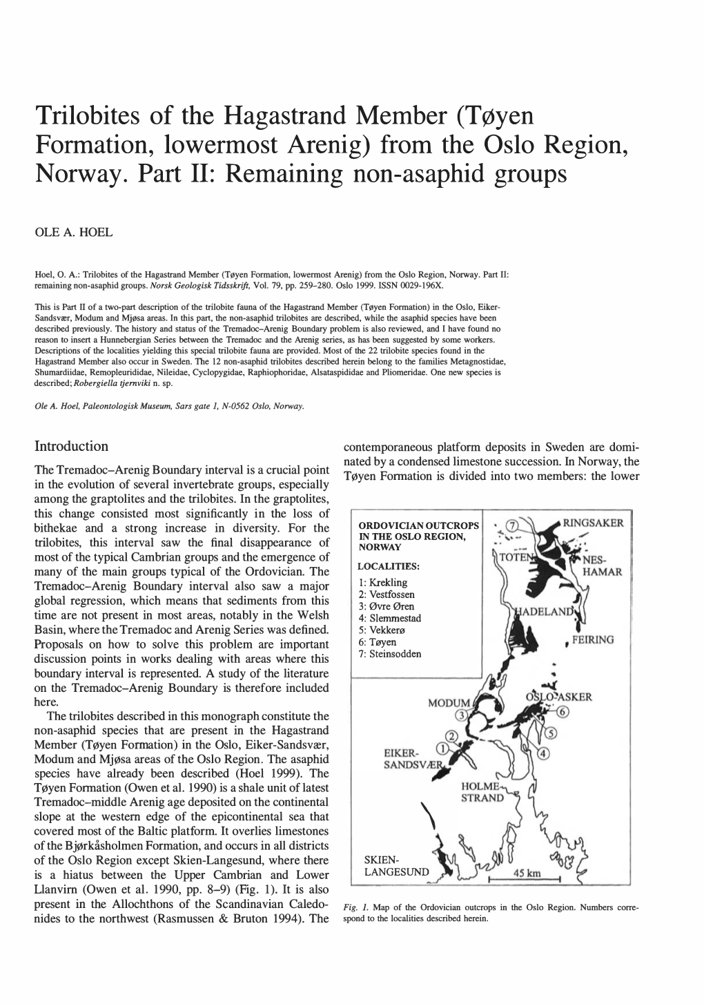 Trilobites of the Hagastrand Member (Tøyen Formation, Lowermost Arenig) from the Oslo Region, Norway. Part Il: Remaining Non-Asaphid Groups