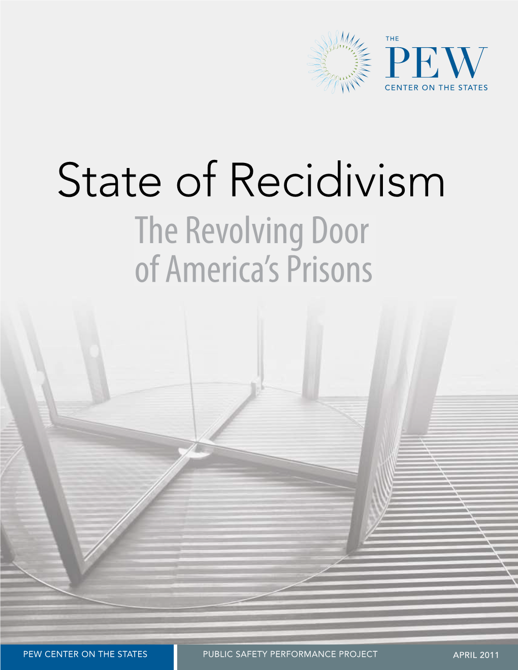State of Recidivism: the Revolving Door of America's Prisons