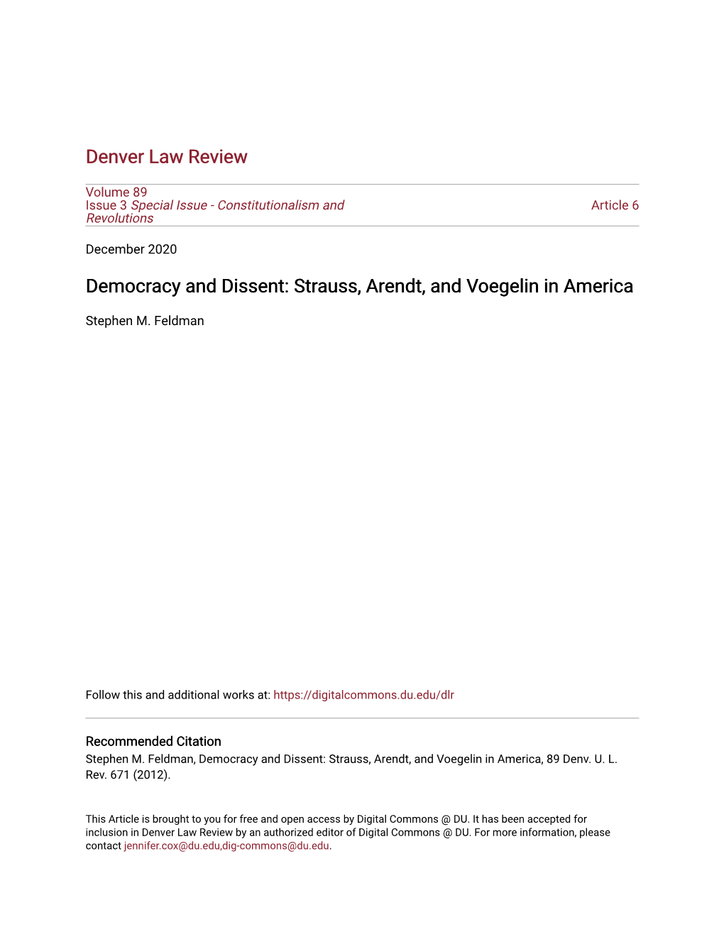 Democracy and Dissent: Strauss, Arendt, and Voegelin in America