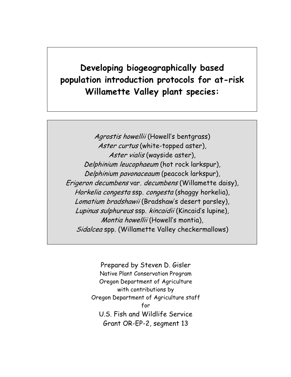Developing Biogeographically Based Population Introduction Protocols for At-Risk Willamette Valley Plant Species